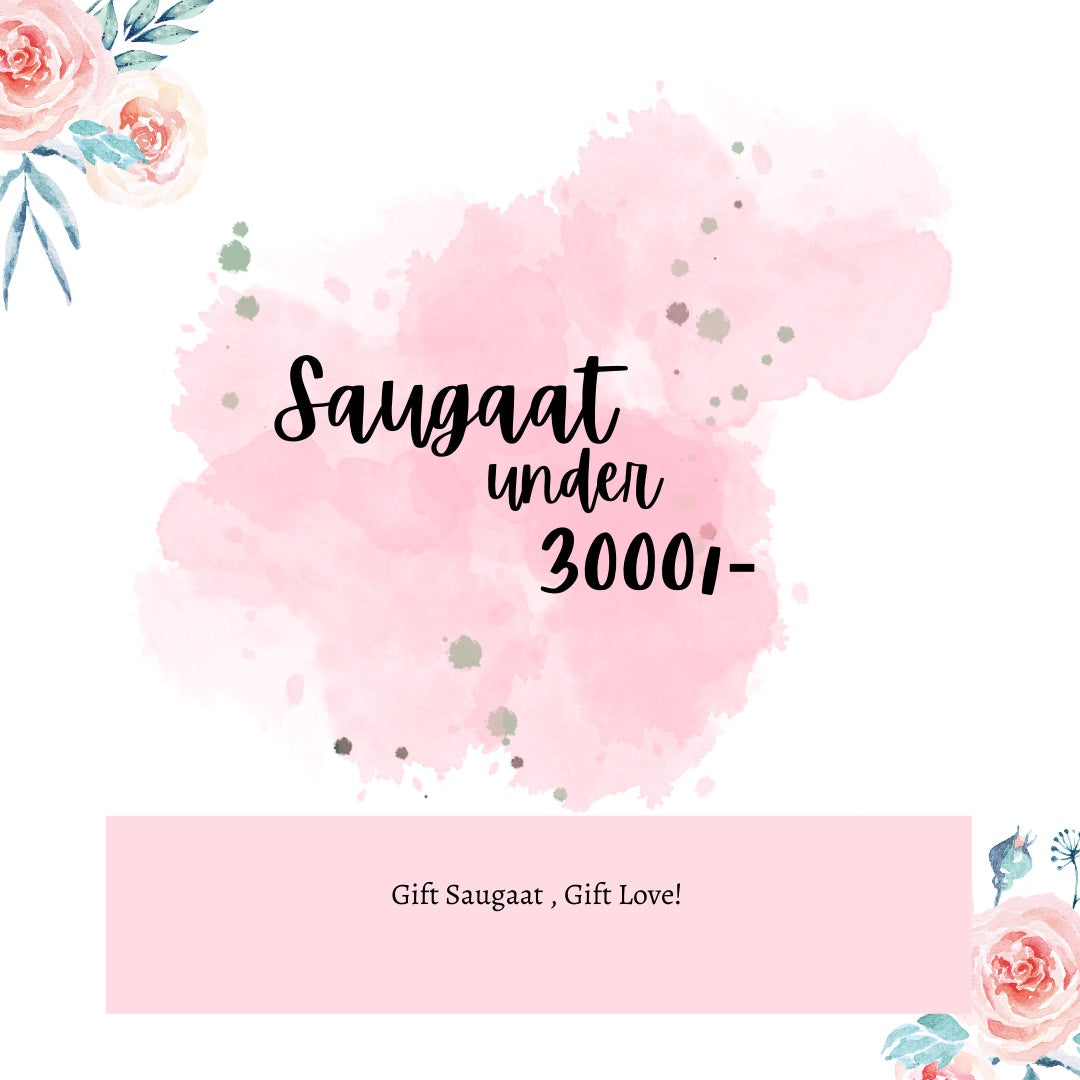 Saugaat Under 3000/-